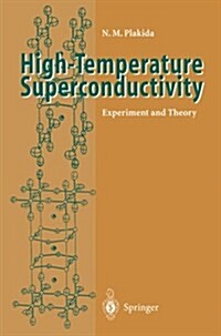 High-Temperature Superconductivity: Experiment and Theory (Paperback, Softcover Repri)