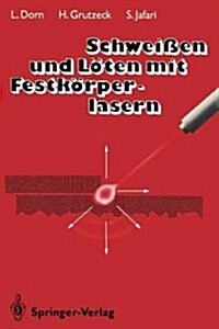 Schwei?n Und L?en Mit Festk?perlasern (Paperback, Softcover Repri)
