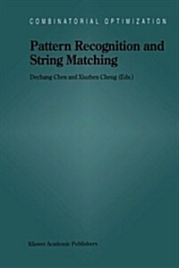 Pattern Recognition and String Matching (Paperback, Softcover Repri)