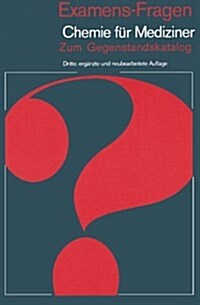 Examens-Fragen Chemie F? Mediziner: Zum Gegenstandskatalog (Paperback, 3, 3., Erg. Und Ne)