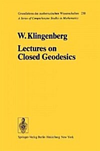 Lectures on Closed Geodesics (Paperback, Softcover Repri)
