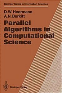 Parallel Algorithms in Computational Science (Paperback, Softcover Repri)