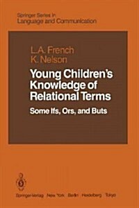 Young Childrens Knowledge of Relational Terms: Some Ifs, Ors, and Buts (Paperback, Softcover Repri)