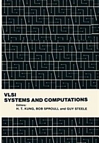 Vlsi Systems and Computations (Paperback)