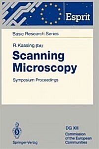 Scanning Microscopy: Symposium Proceedings (Paperback, Softcover Repri)