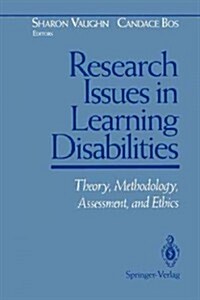 Research Issues in Learning Disabilities: Theory, Methodology, Assessment, and Ethics (Paperback, Softcover Repri)