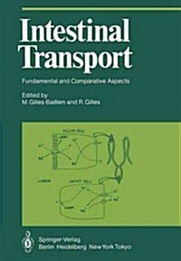 Intestinal Transport: Fundamental and Comparative Aspects (Paperback, Softcover Repri)