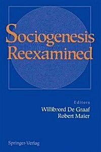 Sociogenesis Reexamined (Paperback, Softcover Repri)