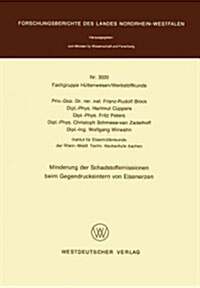 Minderung Der Schadstoffemissionen Beim Gegendrucksintern Von Eisenerzen (Paperback)