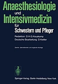 Anaesthesiologie Und Intensivmedizin F? Schwestern Und Pfleger (Paperback, 2, 2., Uberarb. U.)