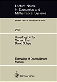 Estimation of Disequilibrium Models (Paperback)