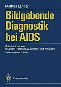 Bildgebende Diagnostik Bei AIDS (Paperback)