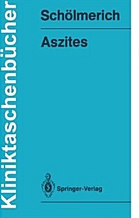 Aszites: Pathophysiologie -- Diagnostik -- Therapie (Paperback)