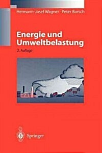 Energie Und Umweltbelastung (Paperback, 2, 2., Neubearb. U)