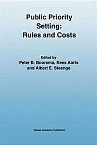 Public Priority Setting: Rules and Costs (Paperback, Softcover Repri)