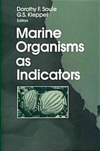Marine Organisms as Indicators (Paperback, Softcover Repri)