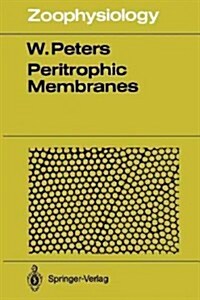 Peritrophic Membranes (Paperback, Softcover Repri)
