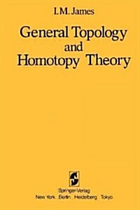 General Topology and Homotopy Theory (Paperback, Softcover Repri)