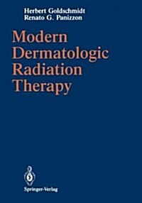 Modern Dermatologic Radiation Therapy (Paperback, Softcover Repri)