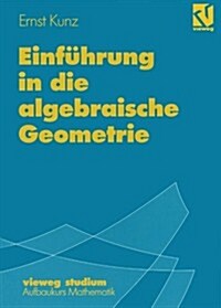Einf?rung in Die Algebraische Geometrie (Paperback, 1997)