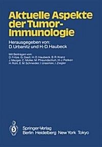 Aktuelle Aspekte Der Tumor-Immunologie (Paperback)