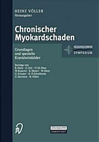 Chronischer Myokardschaden: Grundlagen Und Spezielle Krankheitsbilder (Paperback)