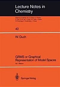 Grms or Graphical Representation of Model Spaces: Vol. 1 Basics (Paperback, Softcover Repri)
