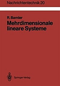 Mehrdimensionale Lineare Systeme: Fourier-Transformation Und ?-Funktionen (Paperback)