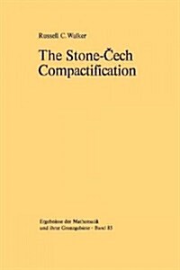The Stone-Čech Compactification (Paperback, 1974)