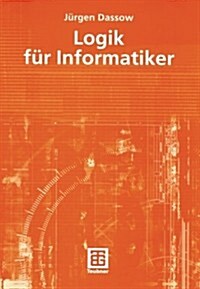 Logik F? Informatiker (Paperback, 2005)