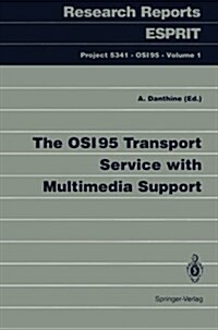 The Osi95 Transport Service With Multimedia Support (Paperback)