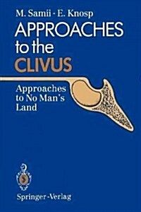 Approaches to the Clivus: Approaches to No Mans Land (Paperback, Softcover Repri)