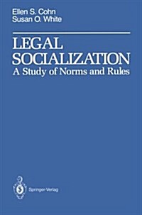 Legal Socialization: A Study of Norms and Rules (Paperback, Softcover Repri)