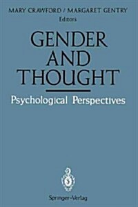Gender and Thought: Psychological Perspectives: Psychological Perspectives (Paperback, Softcover Repri)
