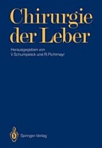 Chirurgie Der Leber (Paperback)