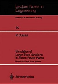 Simulation of Large State Variations in Steam Power Plants: Dynamics of Large Scale Systems (Paperback, Softcover Repri)