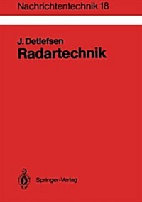 Radartechnik: Grundlagen, Bauelemente, Verfahren, Anwendungen (Paperback)