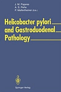 Helicobacter Pylori and Gastroduodenal Pathology (Paperback, Softcover Repri)