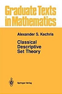 Classical Descriptive Set Theory (Paperback, Softcover Repri)