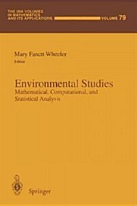 Environmental Studies: Mathematical, Computational, and Statistical Analysis (Paperback, Softcover Repri)