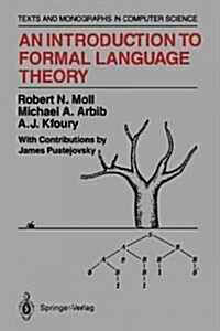 An Introduction to Formal Language Theory (Paperback, Softcover Repri)