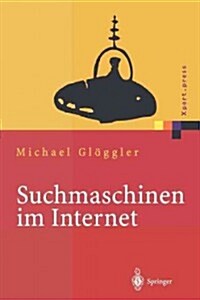 Suchmaschinen Im Internet: Funktionsweisen, Ranking Methoden, Top Positionen (Paperback, Softcover Repri)