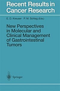 New Perspectives in Molecular and Clinical Management of Gastrointestinal Tumors (Paperback, Softcover Repri)