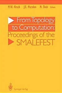 From Topology to Computation: Proceedings of the Smalefest (Paperback, Softcover Repri)