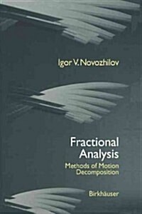 Fractional Analysis: Methods of Motion Decomposition (Paperback, 1997)