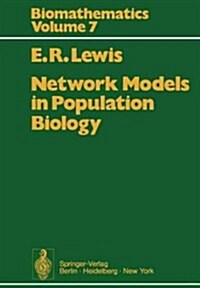 Network Models in Population Biology (Paperback, Softcover Repri)