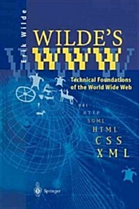 Wildes WWW: Technical Foundations of the World Wide Web (Paperback, Softcover Repri)