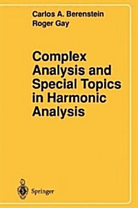 Complex Analysis and Special Topics in Harmonic Analysis (Paperback, Softcover Repri)