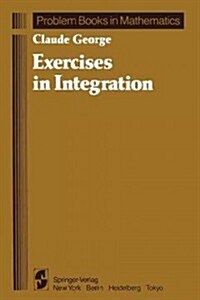 Exercises in Integration (Paperback, Softcover Repri)