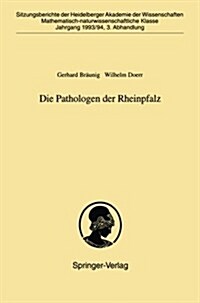 Die Pathologen Der Rheinpfalz (Paperback)